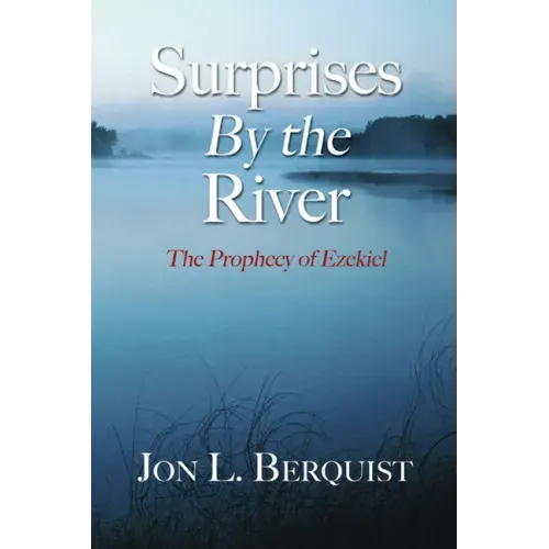 Surprises By The River