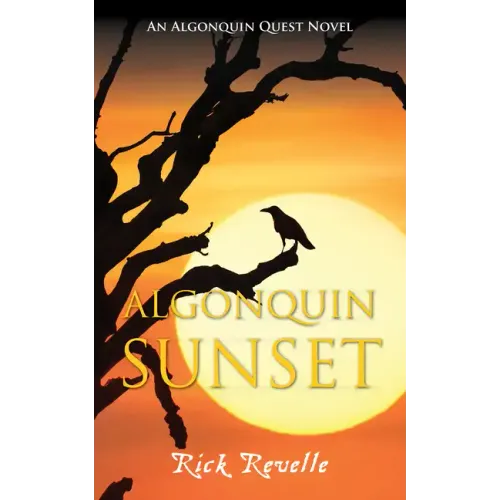 Algonquin Sunset: An Algonquin Quest Novel
