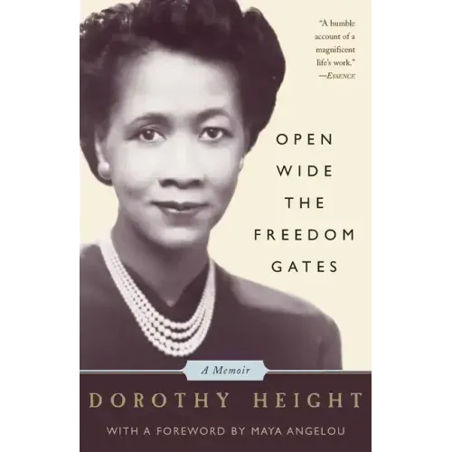 Open Wide the Freedom Gates: A Memoir