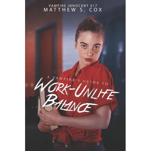 A Vampire's Guide to Work-Unlife Balance