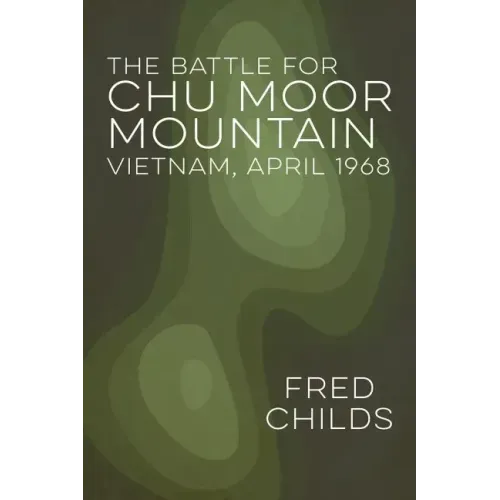 The Battle for Chu Moor Mountain