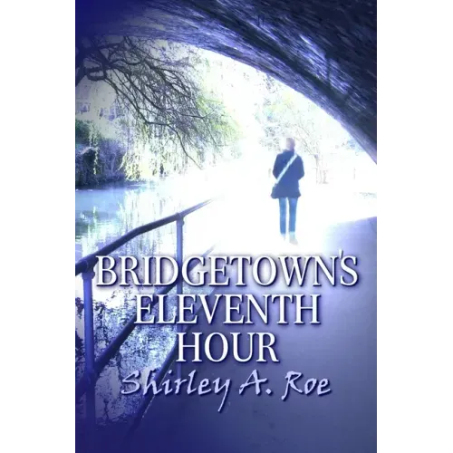 Bridgetown's Eleventh Hour