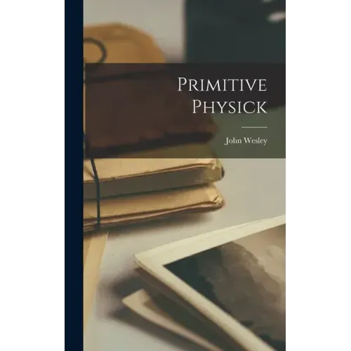 Primitive Physick