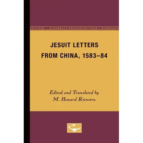 Jesuit Letters From China, 1583-84
