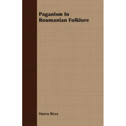 Paganism in Roumanian Folklore