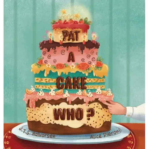 Pat a Cake Who