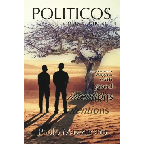 Politicos: a play in one act