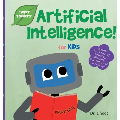 Artificial Intelligence for Kids (Tinker Toddlers)