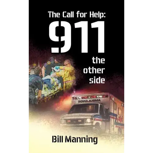 The Call for Help: 911 the Other Side