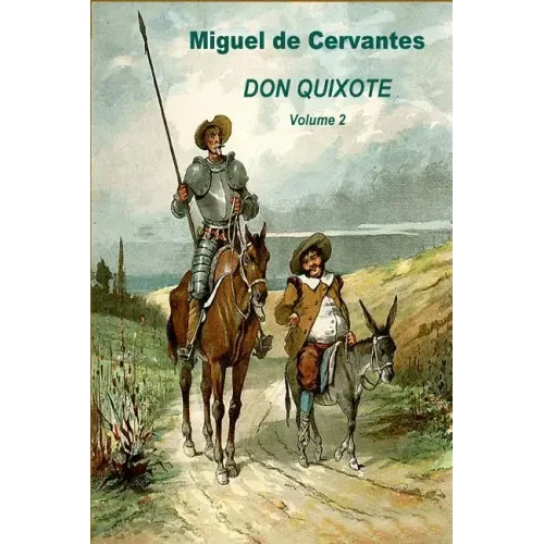 Don Quixote Volume 2