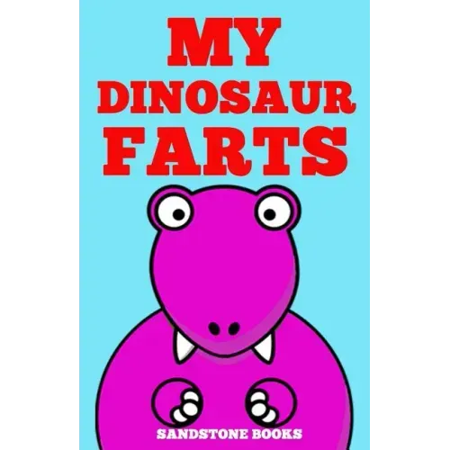 My Dinosaur Farts