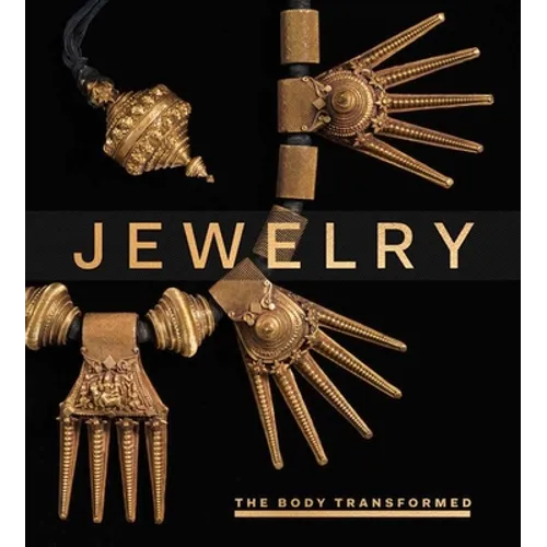 Jewelry: The Body Transformed