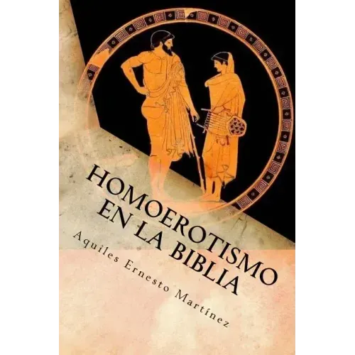 Homoerotismo en la Biblia: Lectura deconstructiva