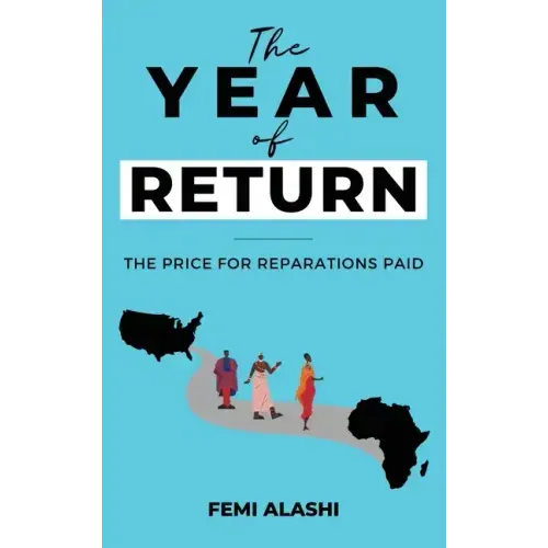 The Year of Return: The Price For Reparations Paid.