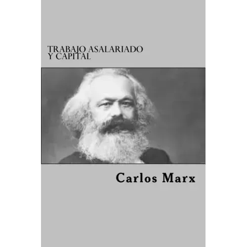 Trabajo Asalariado Y Capital