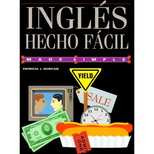 Ingles Hecho Facil = English Made Easy
