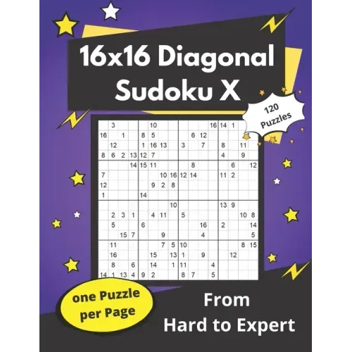 16x16 Diagonal Sudoku X: Hard Mega-Sudoku X Puzzles
