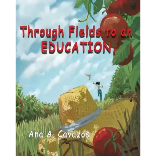 Through Fields to an Education: A Memoir