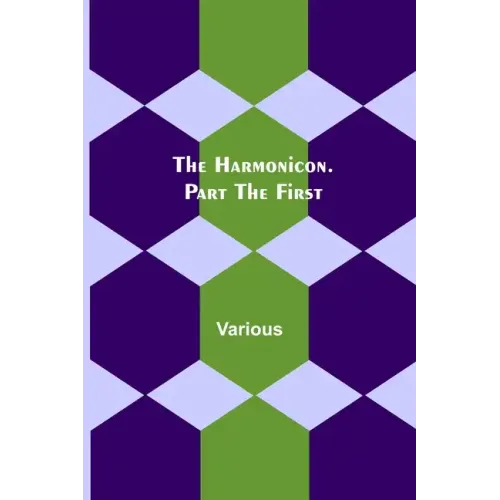 The Harmonicon. Part the First