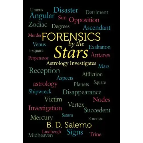 Forensics by the Stars: Astrology Investigates