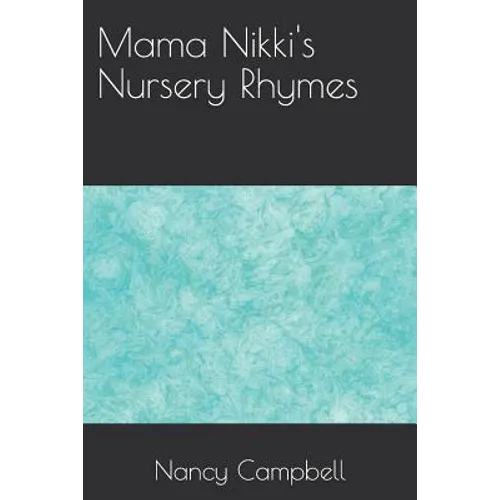 Mama Nikki's Nursery Rhymes