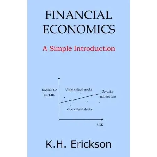 Financial Economics: A Simple Introduction