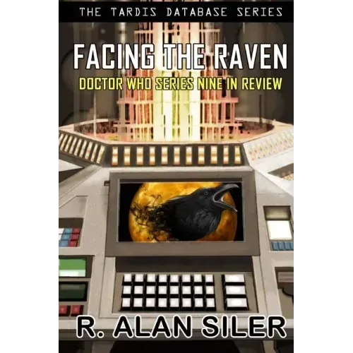 Facing the Raven: Doctor Who Series Nine in Review