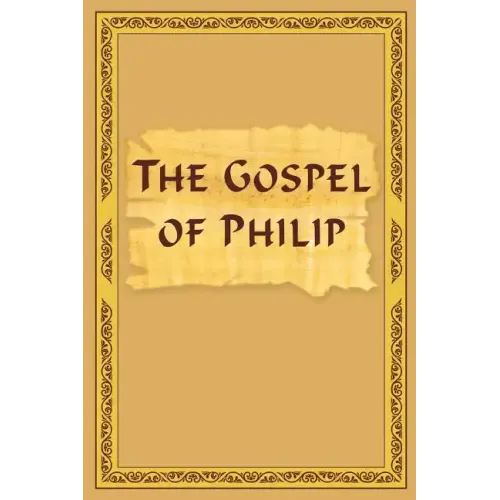 The Gospel Of Philip