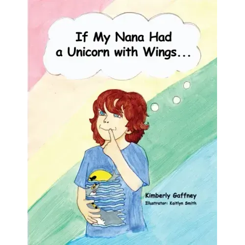 If My Nana Had a Unicorn with Wings...