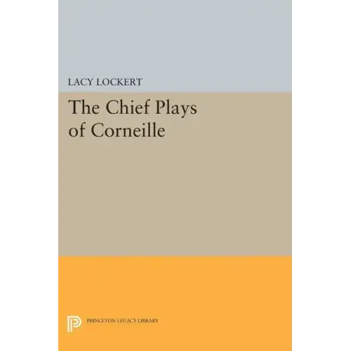 Chief Plays of Corneille
