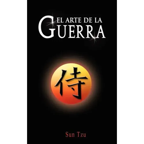 El Arte de la Guerra / The Art of War