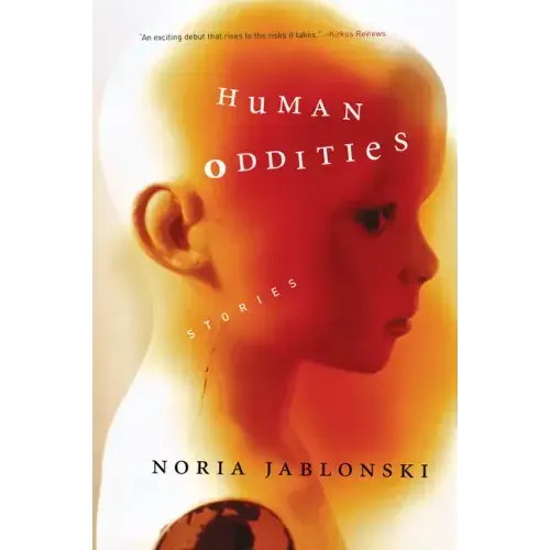 Human Oddities: Stories