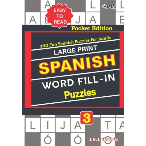 Large Print SPANISH WORD FILL-IN Puzzles; Vol. 3