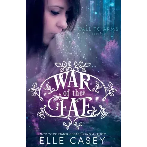 War of the Fae (Book 2, Call to Arms)