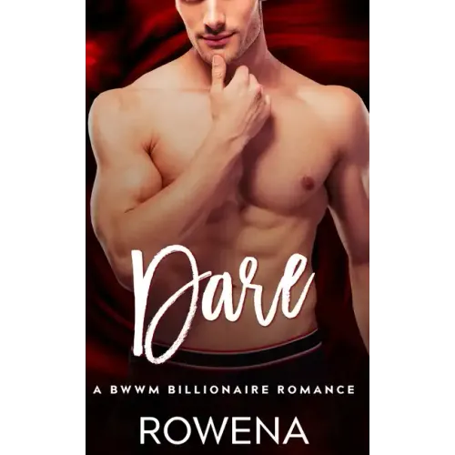 Dare: A BWWM Billionaire Romance