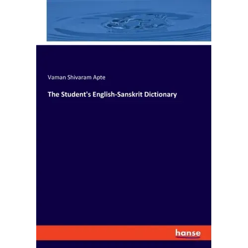The Student's English-Sanskrit Dictionary