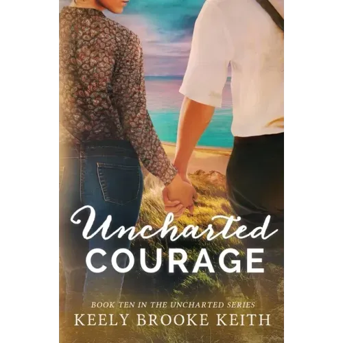 Uncharted Courage