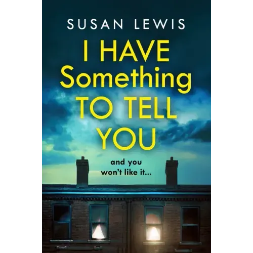 I Have Something to Tell You