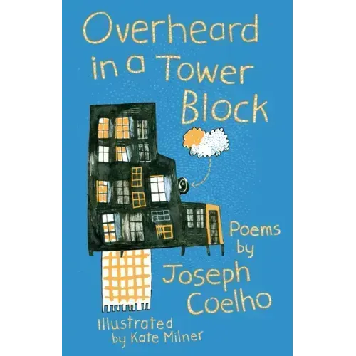 Overheard in a Tower Block: Poems by