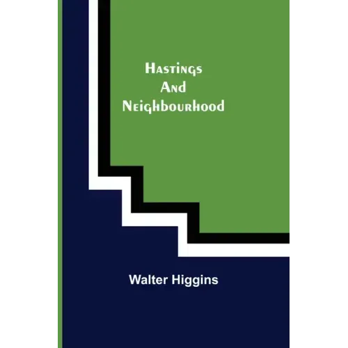 Hastings and Neighbourhood