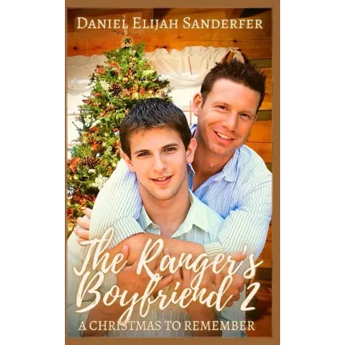 The Ranger's Boyfriend 2: A Christmas to Remember
