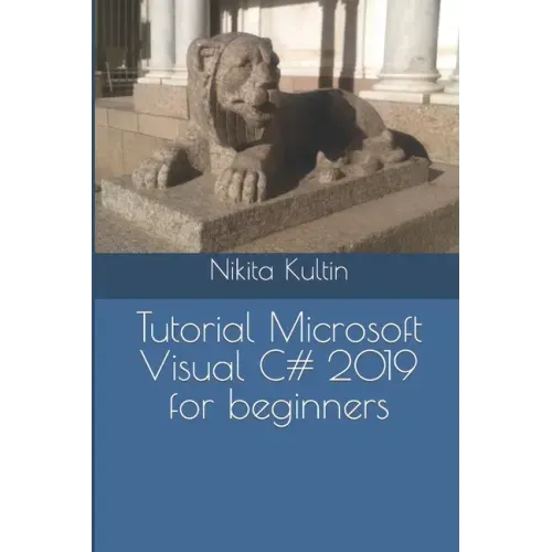 Tutorial Microsoft Visual C# 2019 for beginners