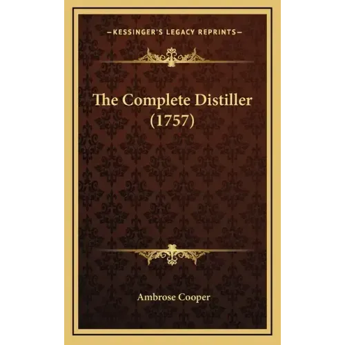 The Complete Distiller (1757)