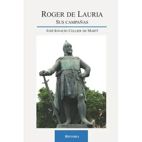 Roger de Lauria: Sus campañas