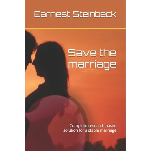 Save the marriage: Complete research-based solution for a stable marriage