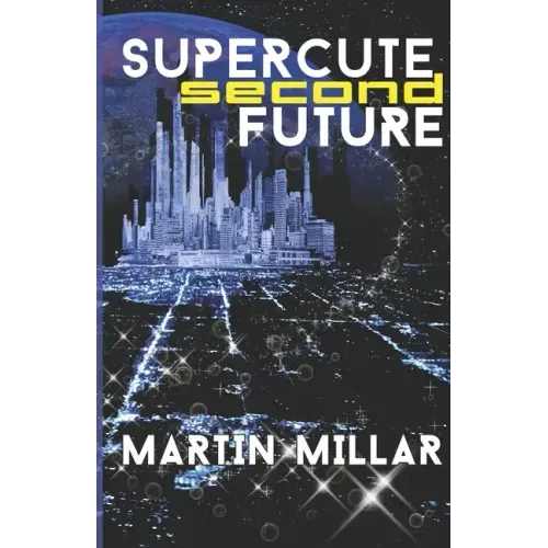 Supercute Second Future