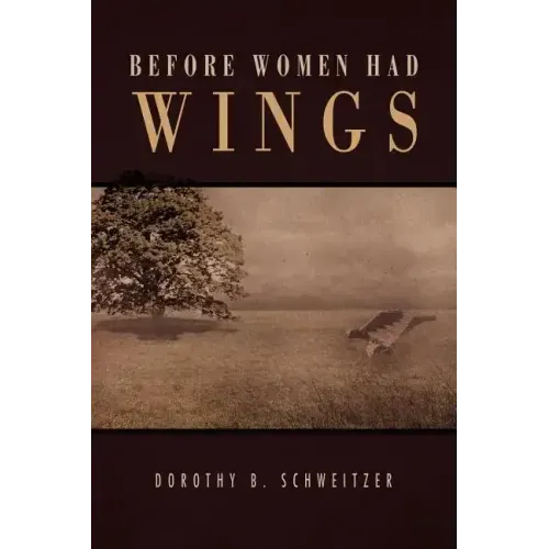 Before Women Had Wings