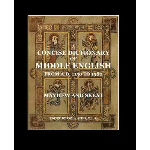 A Concise Dictionary of Middle English: From A.D. 1150 to 1580
