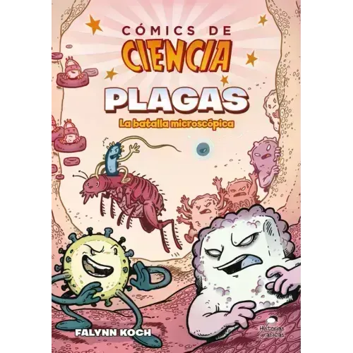 Comics de Ciencia: Plagas. La Batalla Microscópica