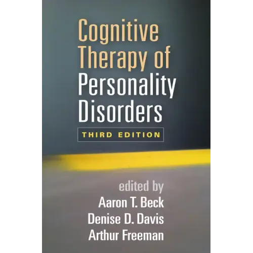 Cognitive Therapy of Personality Disorders